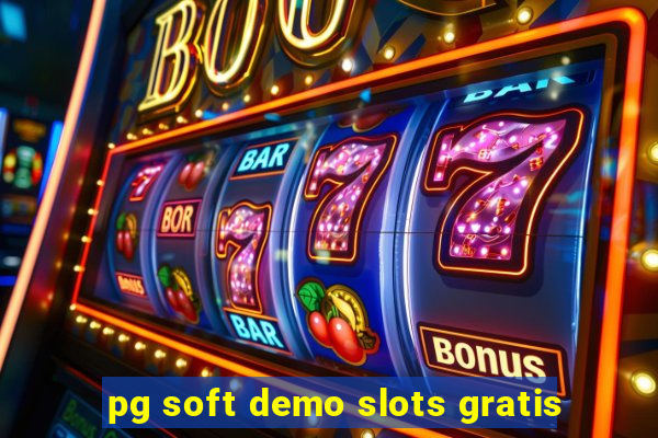 pg soft demo slots gratis